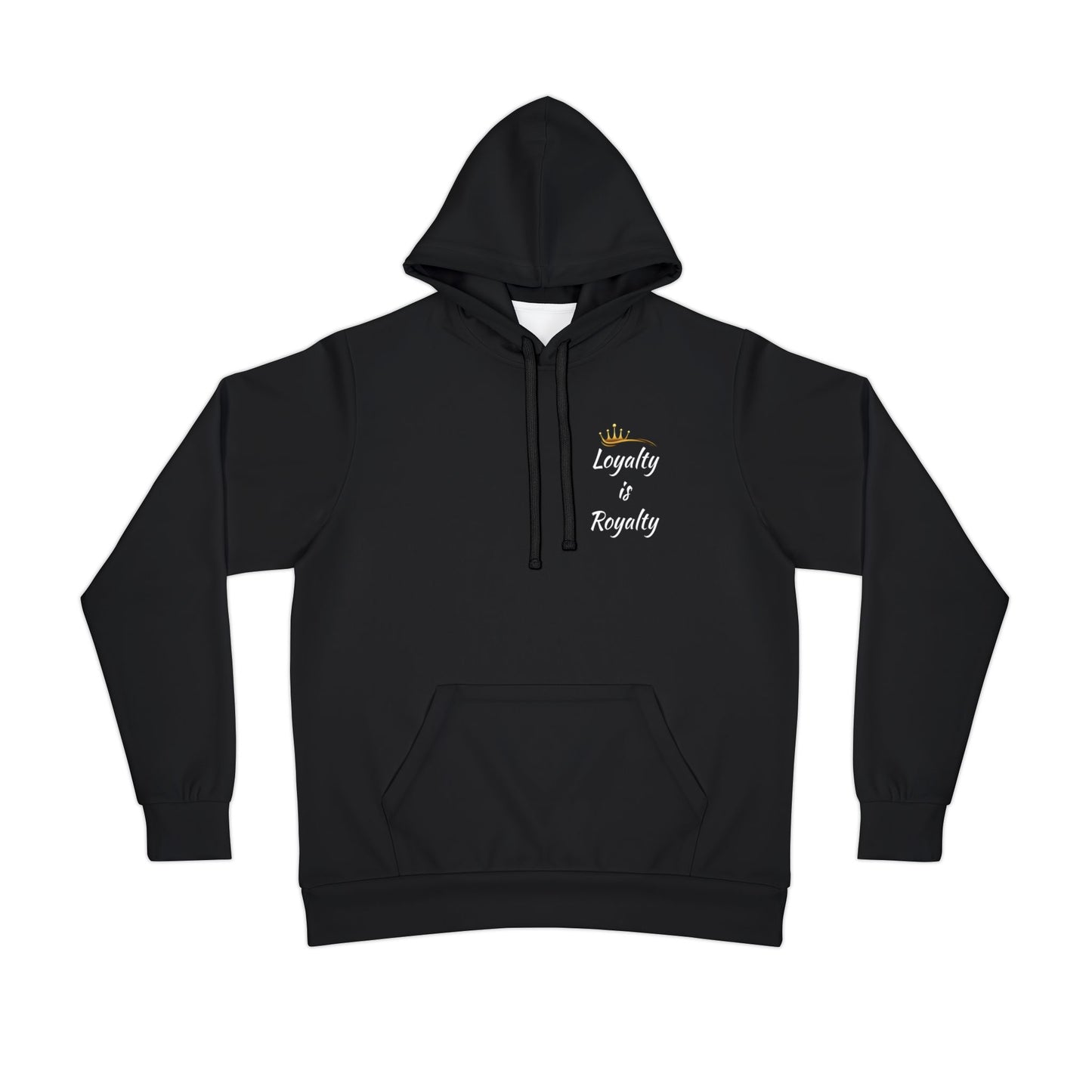 Loyalty is Royalty Hoodie